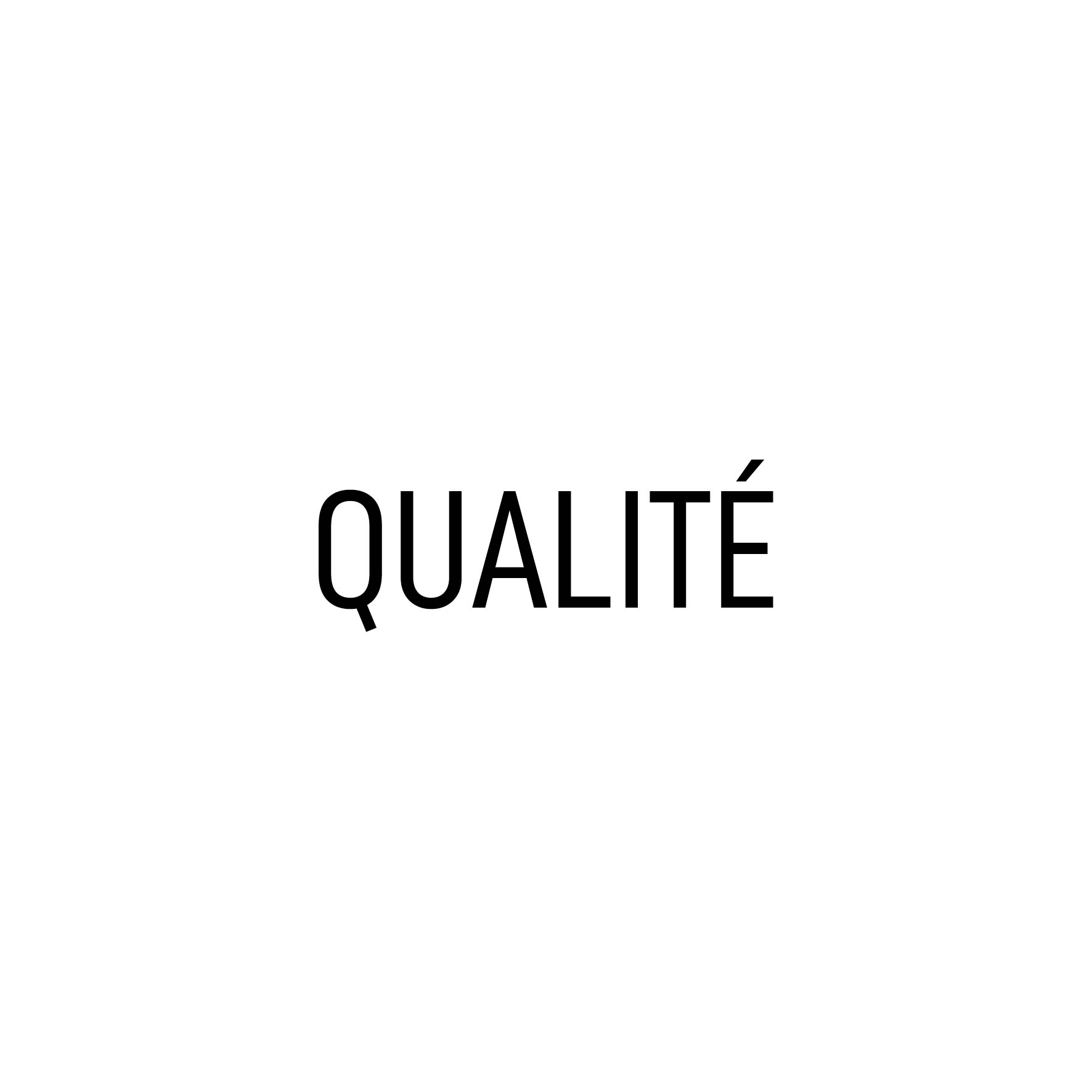 qualité