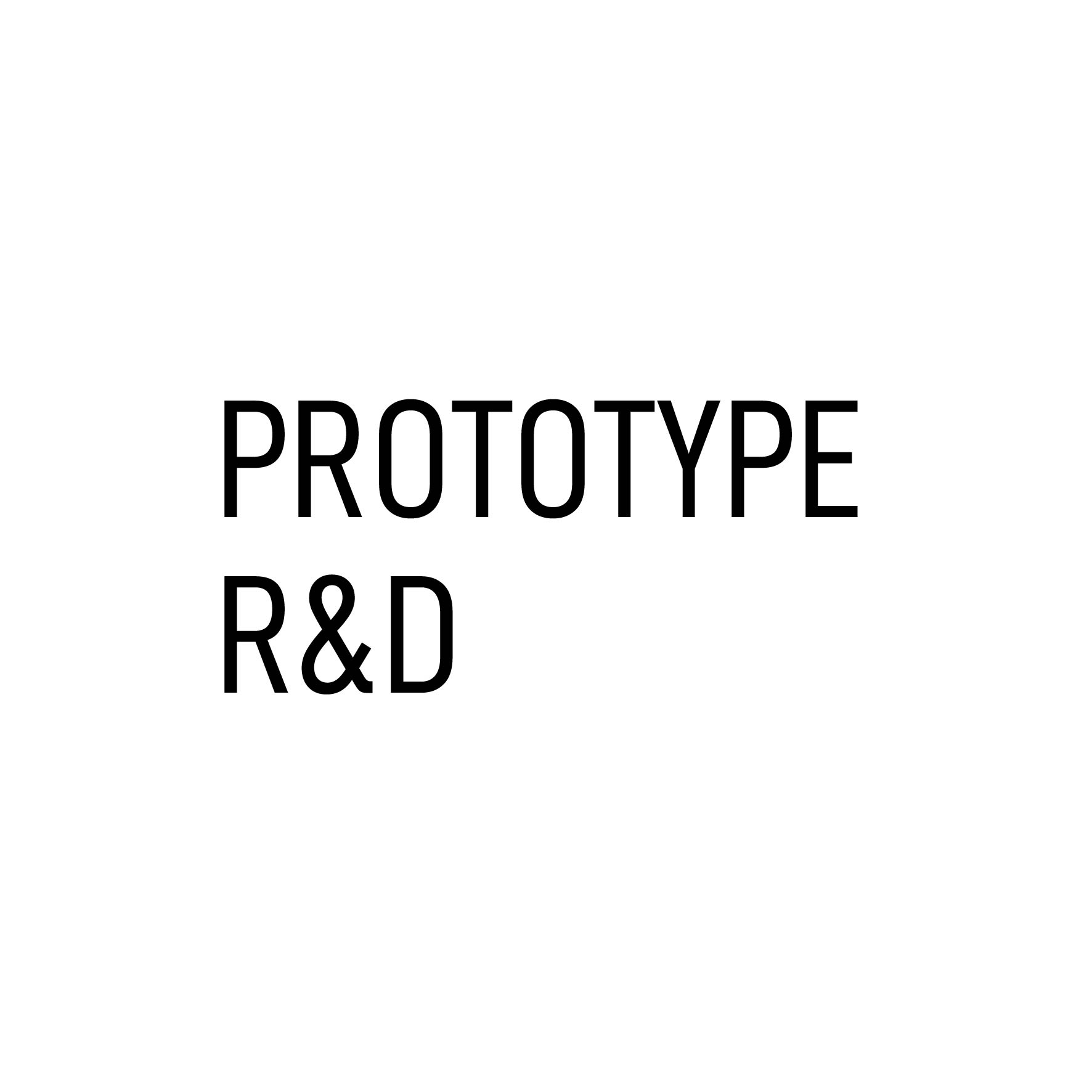 prototype R&D